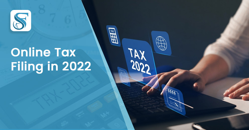 Online Tax Filing in 2022